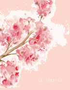 sketchbook: Cherry blossom on pink cover (8.5 x 11) inches 110 pages, Blank Unlined Paper for Sketching, Drawing, Whiting, Journaling & Doodling