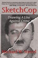 SketchCop: Drawing A Line Against Crime