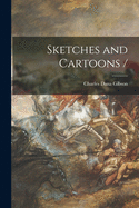 Sketches and cartoons