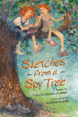 Sketches from a Spy Tree - Zimmer, Tracie Vaughn