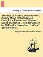 Sketches of America; A Narrative of a Journey of Five Thousand Miles Through the Eastern and Western States of America;