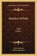 Sketches of Italy: Italy (1841)