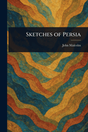 Sketches of Persia
