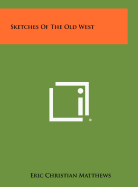 Sketches of the Old West