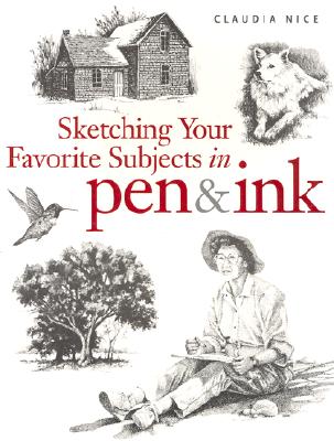 Sketching Your Favorite Subjects in Pen & Ink - Nice, Claudia