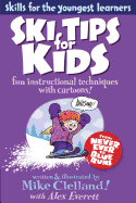 Ski Tips for Kids: Fun Instructional Techniques With Cartoons