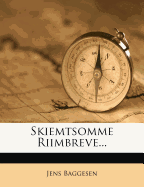 Skiemtsomme Riimbreve...