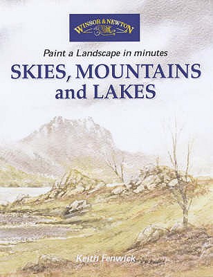 Skies, Mountains and Lakes - Fenwick, Keith