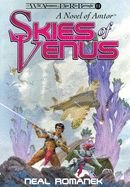 Skies of Venus: A Novel of Amtor (The Wild Adventures of Edgar Rice Burroughs, Book 11)