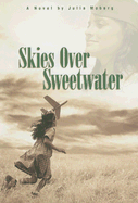 Skies Over Sweetwater
