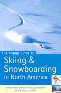 Skiing and Snowboarding in North America