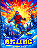 Skiing Coloring Book: Delightful Skiing Illustrations To Color For Adults.
