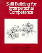 Skill Building for Interpersonal Competence