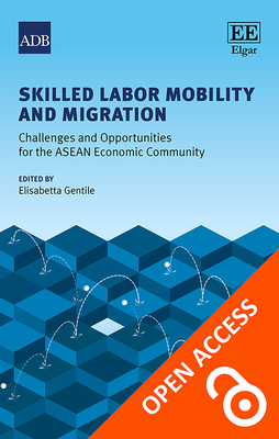 Skilled Labor Mobility and Migration: Challenges and Opportunities for the ASEAN Economic Community - Gentile, Elisabetta (Editor)