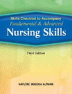 Skills Checklist for Altman's Fundamental and Advanced Nursing Skills, 3rd - Altman, Gaylene, R.N., PH.D.