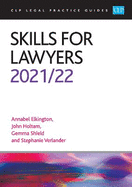 Skills for Lawyers 2021/2022: Legal Practice Course Guides (LPC)