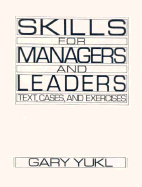 Skills for Managers and Leaders: Text, Cases and Exercises
