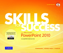 Skills for Success with Microsoft PowerPoint 2010, Comprehensive