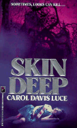 Skin Deep - Luce, Carol Davis