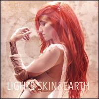 Skin & Earth - Lights