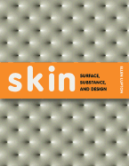 Skin: Surface, Substance and Design