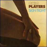 Skin Tight - Ohio Players