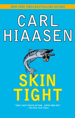 Skin Tight - Hiaasen, Carl