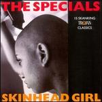 Skinhead Girl - The Specials