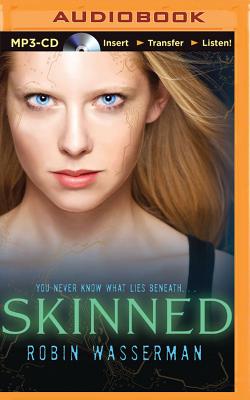 Skinned - Wasserman, Robin, and Reinders, Kate (Read by)