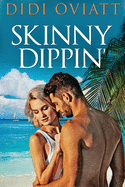 Skinny Dippin'