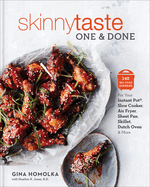 Skinnytaste One and Done: 140 No-Fuss Dinners for Your Instant Pot(r), Slow Cooker, Air Fryer, Sheet Pan, Skillet, Dutch Oven, and More: A Cookbook