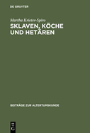 Sklaven, Kche und Het?ren