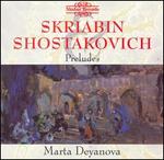 Skriabin, Shostakovich: Preludes