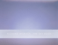 Sky Book (CL) - Misrach, Richard, Professor (Photographer), and Solnit, Rebecca