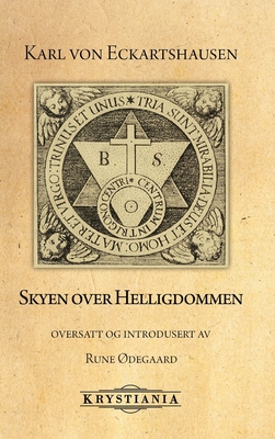 Skyen Over Helligdommen - ?degaard, Rune, and Von Eckartshausen, Karl