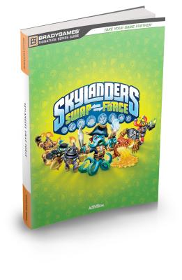 Skylanders Swap Force Signature Series Strategy Guide - BradyGames