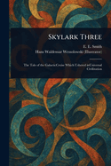 Skylark Three