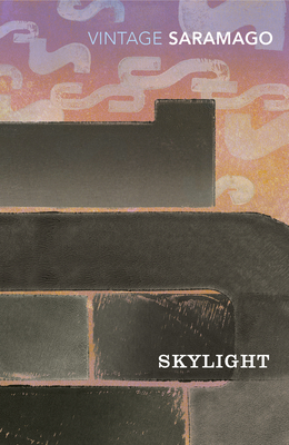 Skylight - Saramago, Jos, and Costa, Margaret Jull (Translated by)