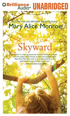 Skyward - Monroe, Mary Alice, and Burr, Sandra (Read by)