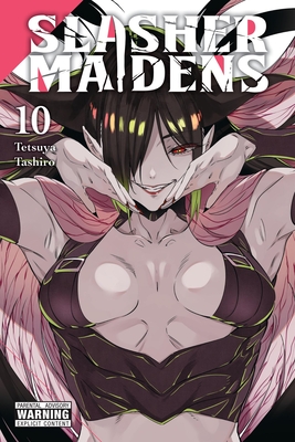 Slasher Maidens, Vol. 10 - Tashiro, Tetsuya, and Goniwich, Julie (Translated by)