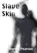 Slave Skin