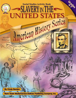 Slavery in the United States, Grades 4 - 7 - Barden, Cindy