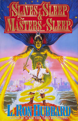 Slaves of Sleep, Masters of Sleep - Hubbard, L Ron