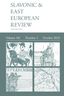 Slavonic & East European Review (101: 4) 2023