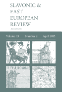 Slavonic & East European Review (93: 2) April 2015