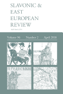 Slavonic & East European Review (96: 2) April 2018