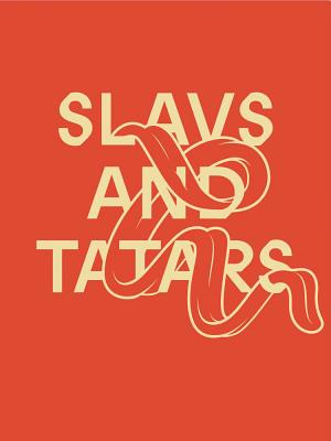 Slavs and Tatars: Mouth to Mouth - Slavs and Tatars (Artist), and Babaie, Sussan, and Heiser, Jorg