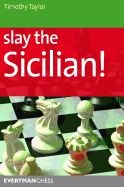 Slay the Sicilian!