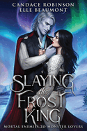 Slaying the Frost King