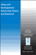 Sleep and Development: Advancing Theory and Research